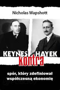 Nicolas Wapshott Keynes kontra Hayek